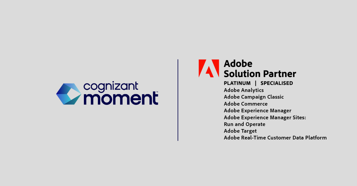 Adobe Platinum Partner Cognizant Moment achieves 10th specialization: Adobe Commerce
